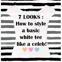 7 LOOKS : How to style a basic white tee like a celeb!